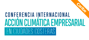 I CONFERENCIA INTERNACIONAL SOBRE ACCION CLIMATICA EMPRESARIAL EN CIUDADES COSTERAS